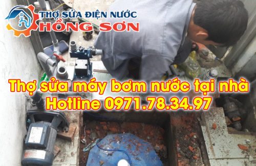 Thợ sửa máy bơm nước tại nhà Hồng Sơn